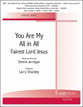 You Are My All in All/Fairest Lord Jesus Vocal Solo & Collections sheet music cover